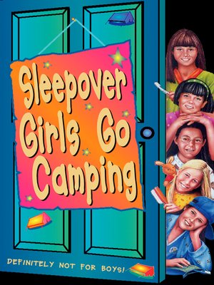 cover image of Sleepover Girls Go Camping